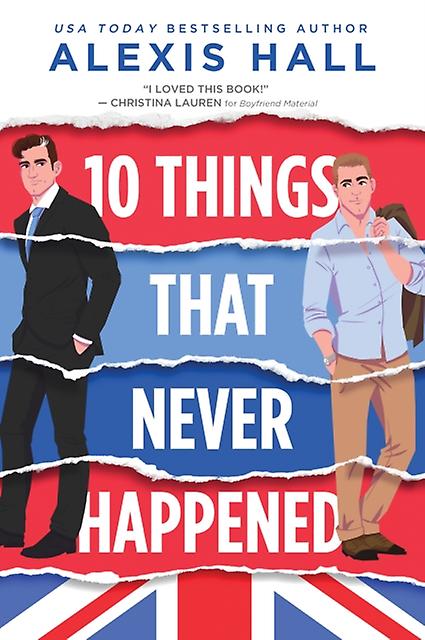 10 Things That Never Happened by Alexis Hall Paperback