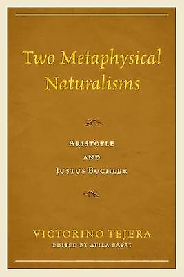 Two Metaphysical Naturalisms