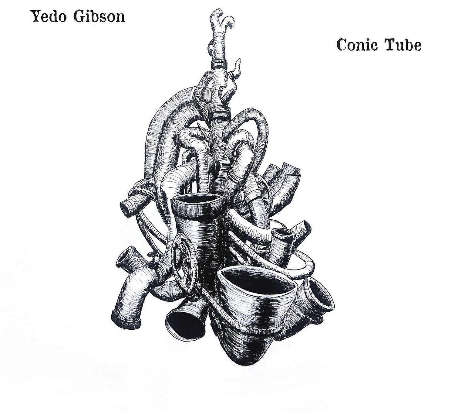 Yedo Gibson - Conic Tube  [COMPACT DISCS] USA import