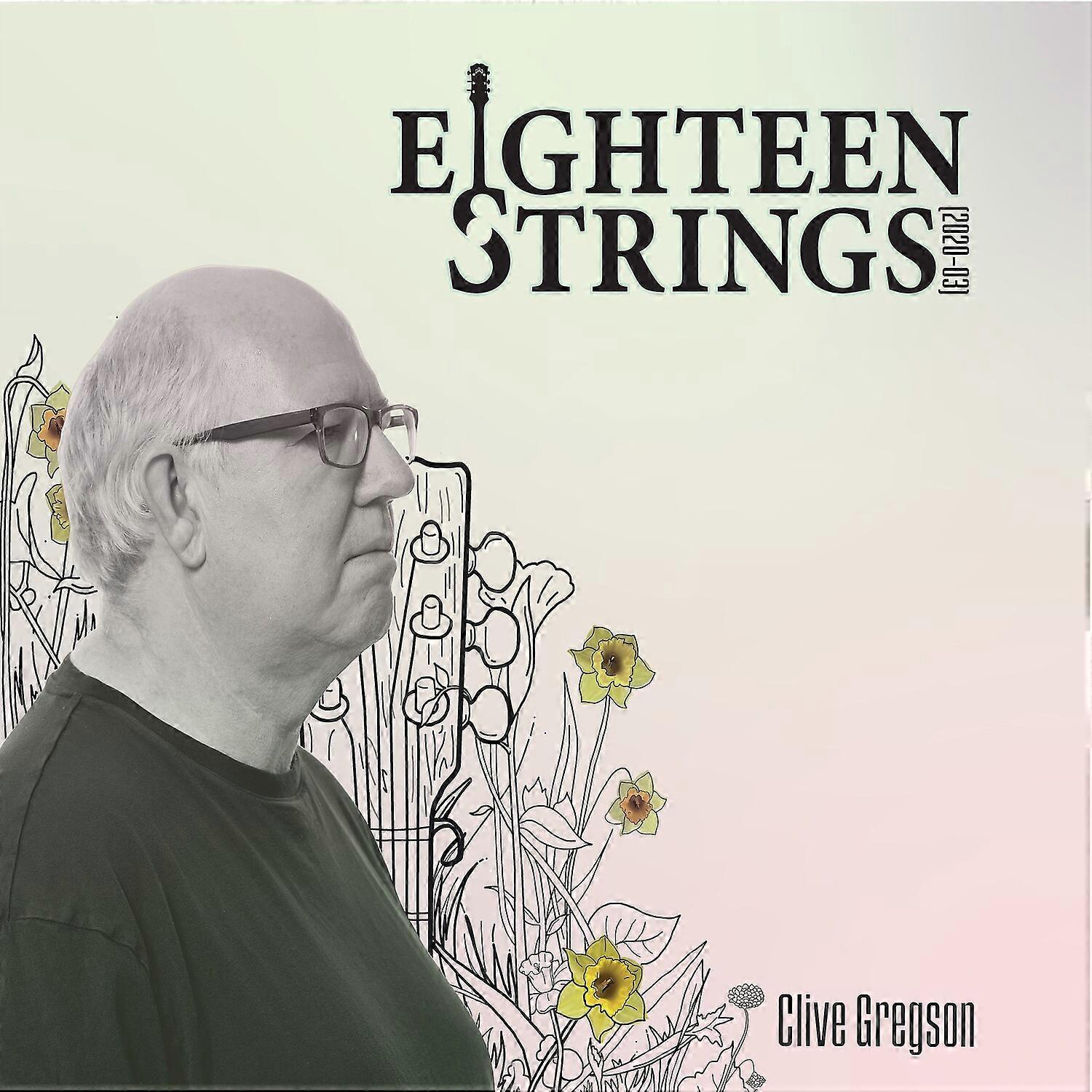 Clive Gregson - Eighteen Strings (2020-03)  [COMPACT DISCS] USA import