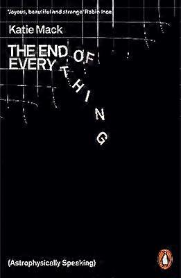 The End of Everything