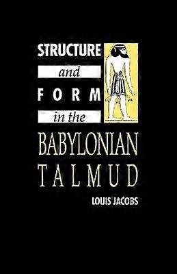 Structure and Form in the Babylonian Talmud