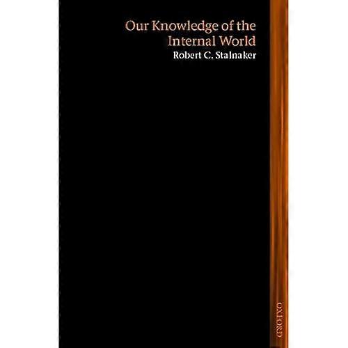 Our Knowledge of the Internal World (Lines of Thought)