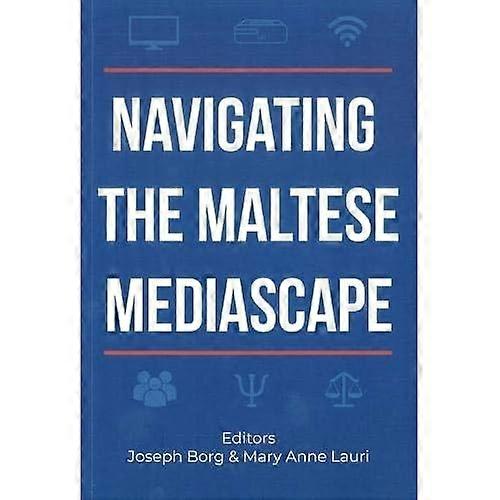 Navigating the Maltese Mediascape