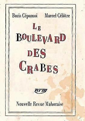 Le Boulevard des Crabes