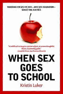When Sex Goes to School