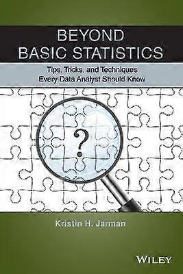 Beyond Basic Statistics