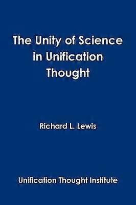 The Unity of Science in Unification Thought