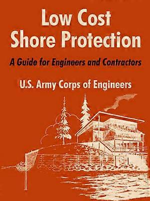 Low Cost Shore Protection A Guide for Engineers and Contractors