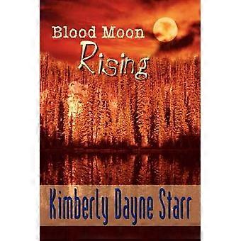 Blood Moon Rising
