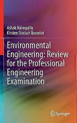 Environmental Engineering: Review for the Professional Engineering Examination