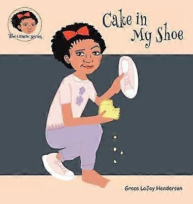 Cake in My Shoe Gracie