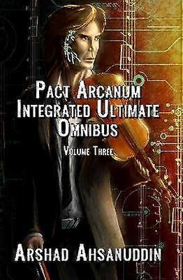 Pact Arcanum Integrated Ultimate Omnibus