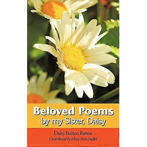 Beloved Poems by My Sister, Daisy