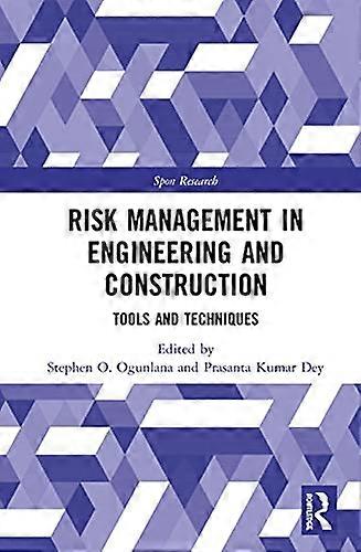 Risk Management in Engineering and Construction: Tools and Techniques