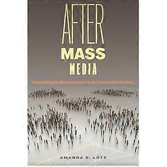 Na de massamedia: storytelling voor microaudiences in de eenentwintigste eeuw