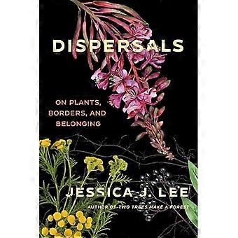 Dispersals : op planten, borders en toebehoren