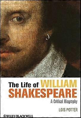 The Life of William Shakespeare