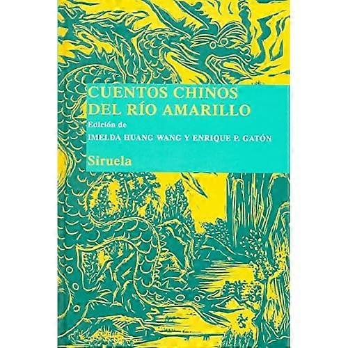 Cuentos Chinos Del R­o Amarillo