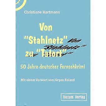 Von Stahlnetz Zu Tatort - Christiane Hartmann - Paperback - en Book