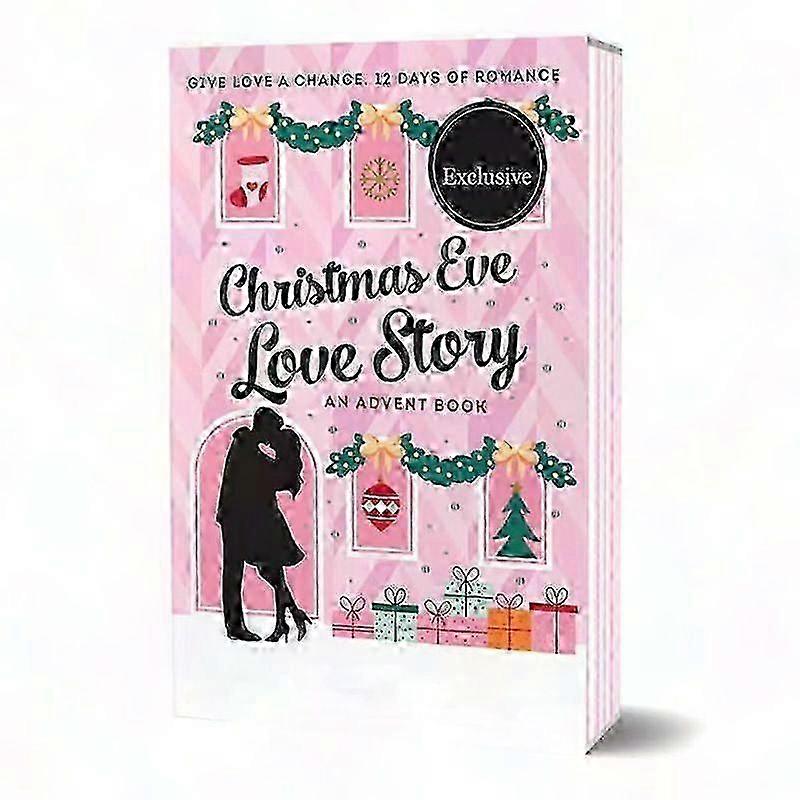 Christmas Eve Love Story Advent Book: Countdown to Christmas with a Heartwarming Tale