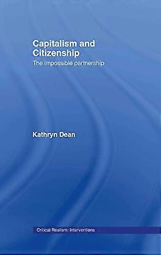 Capitalism and Citizenship: The Impossible Partnership