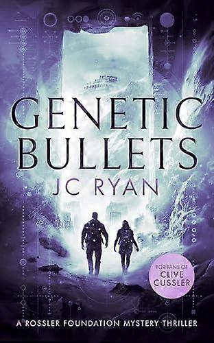 Genetic Bullets - J.C. Ryan