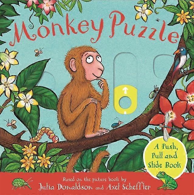 Monkey Puzzle A Push Pull And Slide Book by Julia Donaldson Board book Book