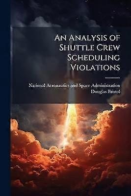 An Analysis of Shuttle Crew Scheduling Violations