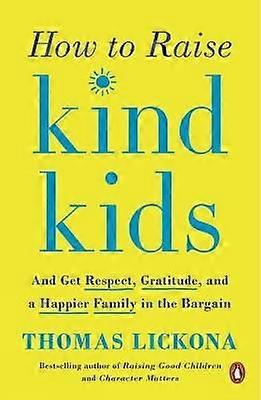 How to Raise Kind Kids