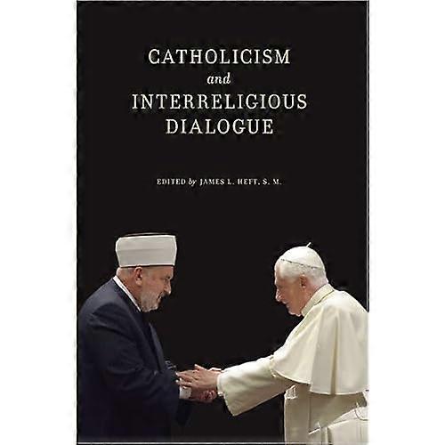 Catholicism and Interreligious Dialogue