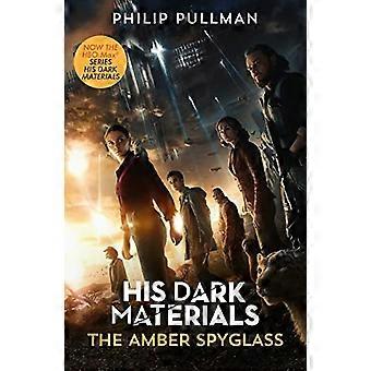 Seine dunklen Materialien: Das bernsteinfarbene Fernglas (TV-Tie-In-Ausgabe) (His Dark Materials)