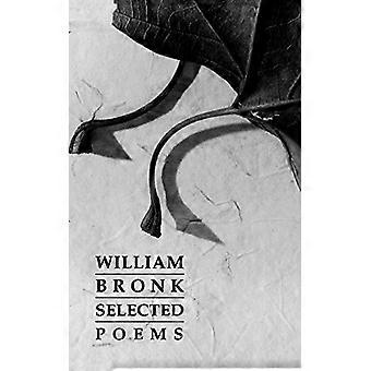 Geselecteerde gedichten van William Bronk