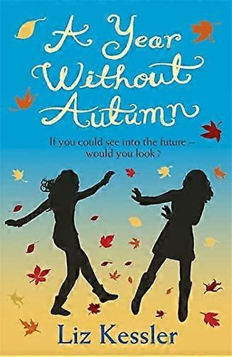 A Year without Autumn