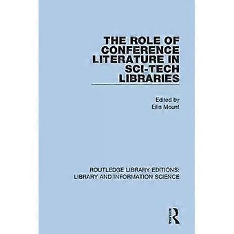The Role Of Conference Literature In Sci-tech Libraries - Taylor & Francis Ltd