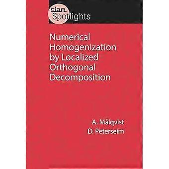 Numerical Homogenization by Localized Orthogonal Decomposition