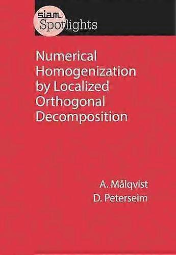 Numerical Homogenization by Localized Orthogonal Decomposition
