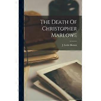 The Death Of Christopher Marlowe - J Leslie Hotson - Paperback - English Book - Business, Finance & Law