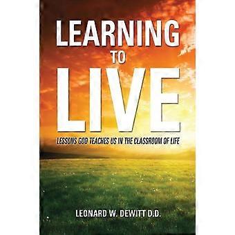 Aprendendo a Viver - Leonard W. DeWitt D.D. - Livro em brochura - em inglês