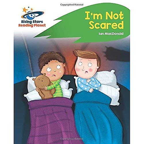 Reading Planet - I'm Not Scared - Green: Rocket Phonics (Rising Stars Reading Planet)