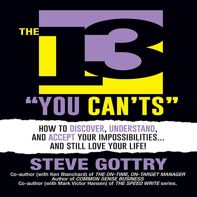 The 13 You Cants by Steve Gottry Paperback Book