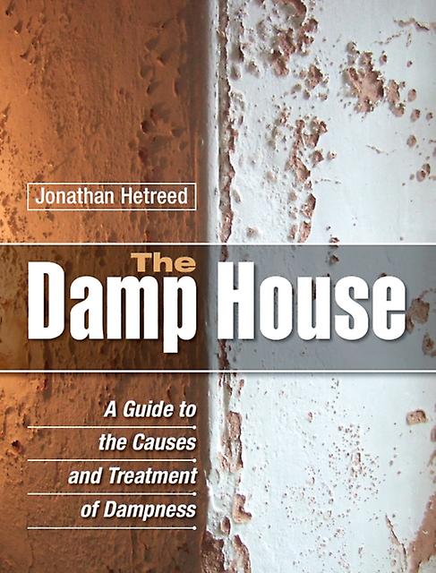 The Damp House by Jonathan Hetreed Paperback Book