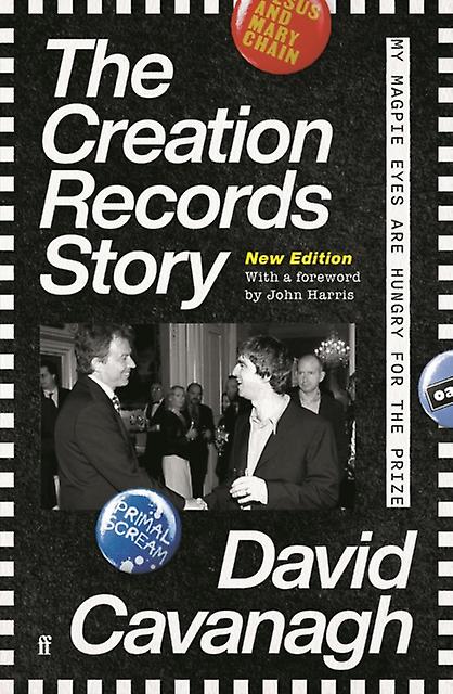 The Creation Records Story by David Cavanagh Paperback Book