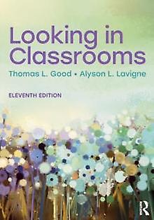 Looking In Classrooms by Alyson L. Lavigne Paperback