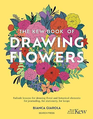 The Kew Book Of Drawing Flowers της Bianca Giarola Paperback Book