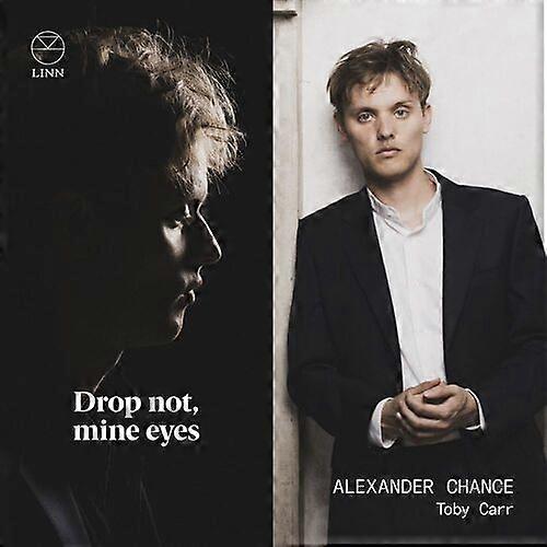 Alexander Chance : Alexander Chance: Drop Not, Mine Eyes CD (2023)