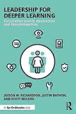 Leadership for Deeper Learning