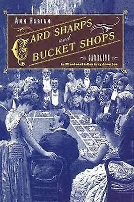 Card Sharps and Bucket Shops