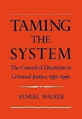 Taming the System