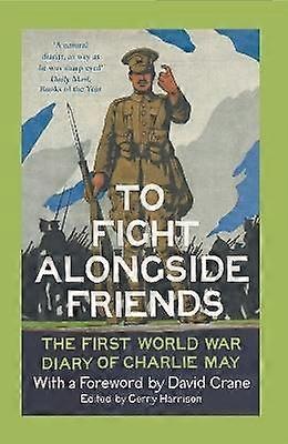 To Fight Alongside Friends